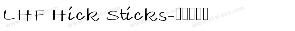 LHF Hick Sticks字体转换